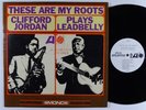 CLIFFORD JORDAN Plays Leadbelly These Are My Roots LP on Atlantic VG++ mono wlp