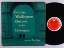 GEORGE WALLINGTON QUINTET At The Bohemia LP on Progressive DG mono