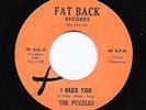 Northern Soul 45 THE PUZZLES I Need You/My Sweet Baby Fat Back HEAR