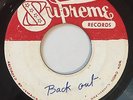 WAILING SOULS - BACK OUT / PACK YOUR THINGS - SUPREME ( EARLY REGGAE 7 )
