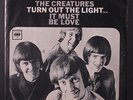 CREATURES: Turn Out The Light / It Must Be Love 45 (dj, PS w/ minor wear/creasi