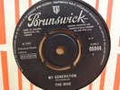 THE WHO MY GENERATION / SHOUT + SHIMMY OG UK BRUNSWICK RECORDS 7