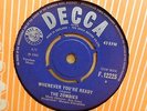 THE ZOMBIES WHENEVER YOU'RE READY / I LOVE YOU OG UK DECCA RECORDS 7