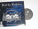 Bull the Buffalos	- live on samurai soil EP ONLY 200 COPIES   ikazuchi oi
