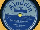 JIMMY LIGGINS  No More Alcohol / Boogie Woogie King  ALADDIN 3251  Hear 