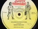 Mikey Melody - Soldier In Your Town UK Big 'n' Independant 12