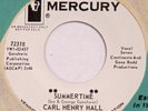 CARL HENRY HALL Summertime MERCURY 45 northern soul popcorn VG+ vinyl 7”