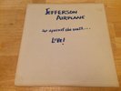 Jefferson Airplane - Up Against The Wall LIVE Concert Recording LP EX