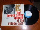 Horace Silver Quintet at the Village Gate   Doin' The thing   Blue Note 4076