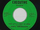 Funk Breaks Gospel 45 - Gospel Ambassadors - This Little Light - Executive - mp3