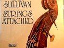 Sealed IRA SULLIVAN LP - STRINGS ATTACHED - Pausa 7169, 1985