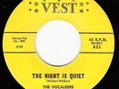 VOCALEERS - Vest 832 - The Night Is Quiet / Hear My Plea - 1961 DOO-WOP 45 VG++