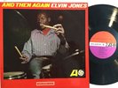 ELVIN JONES - and then again - ATLANTIC 1443 VG++//