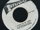 1496 SILVERTONES-I WANT TO BE THERE-STUDIO 1  REGGAE 45 7