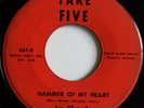 Northern Soul 45 LA CHORDS Hammer Of My Heart TAKE FIVE Autographed Rare HEAR