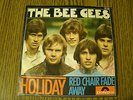 THE BEE GEES --- HOLIDAY /  RED CHAIR FADE AWAY