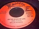 WILLIE PICKETT - ON THE STAGE OF LIFE - EASTERN RECORDS - USA - RARE 7T'S
