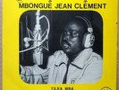 MBONGUE JEAN CLEMENT Tilea Mba AFRO BOOGIE FUNK MINIMAL SYNTH CAMEROUN Listen ?