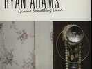 Ryan Adams Gimme Something Good - Gold vinyl 7