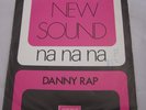 NEW SOUND na na na Danny Rap '72 Belgian only funk bomb James brown style  45 7