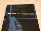 Shades of Blue by Madlib (Vinyl, Original Pressing, 2003)