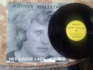 Disque Maxi 45 T Johnny Hallyday Hey Lovely Lady tres  rare
