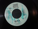 NAUGHTY BY NATURE OPP O.P.P. 7