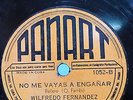 WILFREDO FERNANDEZ CUBAN SON PANART 1052 MADE IN CUBA 78 RPM