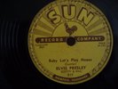 Rare Elvis 78 sun 217 Baby Lets Play House/I'm Left You're Right She's Gone