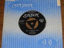 CHUCK WILLIS   THAT TRAIN HAS GONE b/w LOVE ME CHERRY  UK SILVER LONDON TRI 7