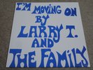 LARRY T & THE FAMILY / I’M MOVING ON / RARE US SOUL FUNK LP