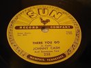 ROCKABILLY SUN 258 JOHNNY CASH There You Go / Train Of Love 78RPM CLEAN