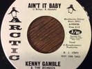 Kenny Gamble & The Romeos, Ain't It Baby 45, NORTHERN SOUL single-sided promo