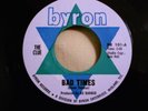 1966 TEXAS GARAGE--CLUE--BAD TIMES / SHE'S THE REASON--BYRON 101