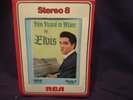 SEALED Elvis Presley His Hand In Mine 8 TRACK