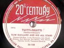 HEAR bop jive 78 SLIM GAILLARD Tutti Frutti 20TH CENTURY 20-10