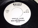 WALTER RHODES UNCLE SAM - I WORSHIP THE GROUND YOU WALK ON DJ PROMO SINGLE 45