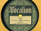 LEROY CARR How Long How Long Blues / My Own Lonesome Blues VOCALION 1191  Hear