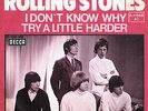 The Rolling Stones - I Don´t Know Why / Try A Little Harder - Vinyl-Single 7