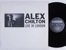 ALEX CHILTON Live In London AURA LP NM uk