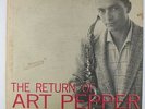 Art Pepper - The Return Of Art Pepper LP - Score - SLP 4032 Mono DG