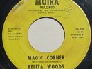Detroit Northern Soul 45 - BELITA WOODS - Magic Corner / Grounded - MOIRA
