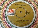 Doug Dillard & Gene Clark - Why Not Your Baby 1969 UK 45 A&M THE BYRDS