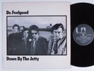 DR. FEELGOOD Down By The Jetty UA LP VG+ mono uk