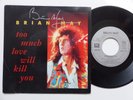 BRIAN MAY Too much love will kill you 8801997 FRANCE