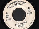 (Hear) 1969 Cajun Hart Northern Soul Classic Dj 45 (Got to Find a Way)