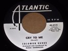 SOLOMON BURKE Cry To Me / I Almost Lost My Mind ATLANTIC Promo 45 Northern Soul