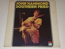 JOHN HAMMOND Southern Fried Muscle Shoals Studio rare masterpiece blues rock -