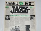 KLEEBLATT NO. 8 JAZZ HIER UND HEUTE - LP auf Amiga ?(8 55 983)  1983