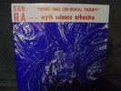 Sun Ra and his Myth Science Arkestra Cosmic Tones For Mental Therapy Thoth LP EX